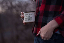 Load image into Gallery viewer, Mountain Lovin&#39; Enamel Camp Mug - Off The Trail Gifts
